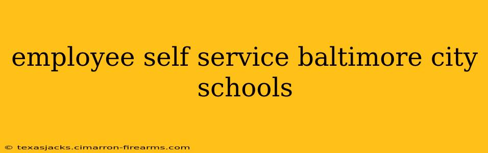 employee self service baltimore city schools