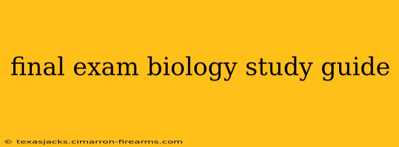 final exam biology study guide