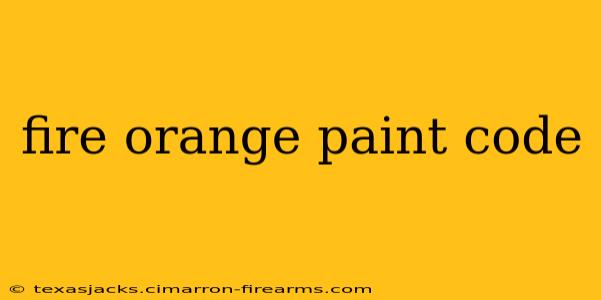 fire orange paint code