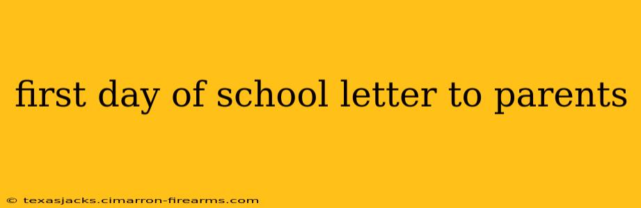 first day of school letter to parents