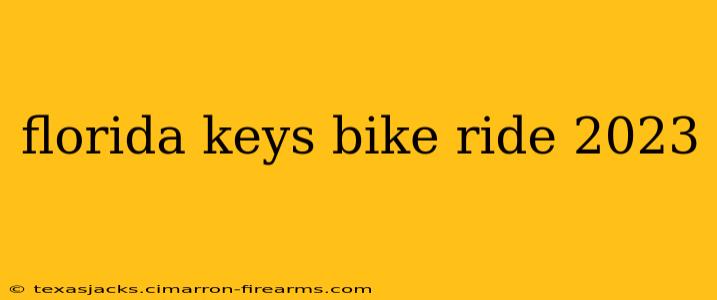 florida keys bike ride 2023