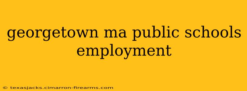 georgetown ma public schools employment