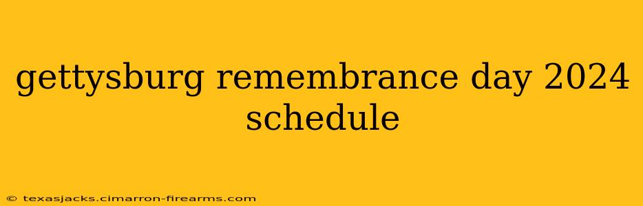 gettysburg remembrance day 2024 schedule