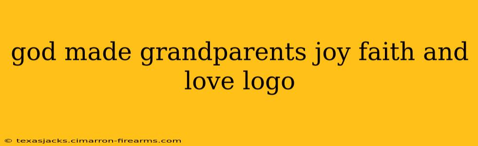 god made grandparents joy faith and love logo