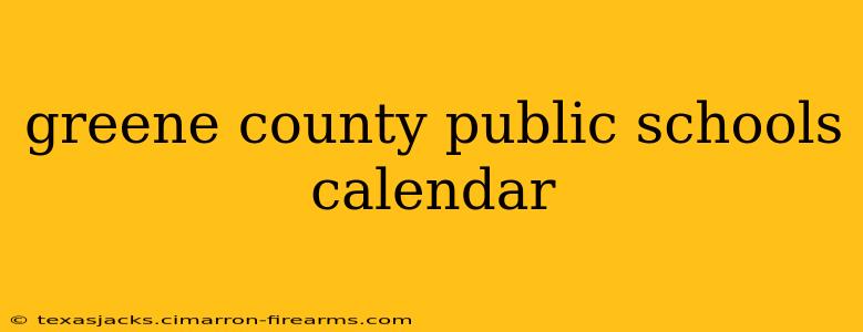 greene county public schools calendar