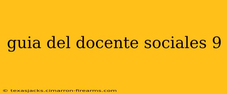 guia del docente sociales 9