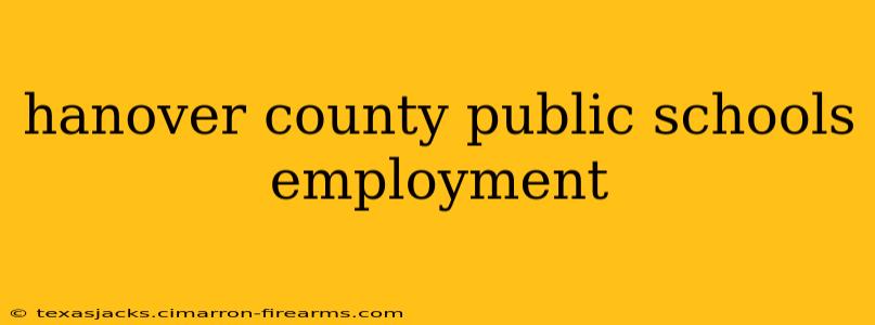 hanover county public schools employment