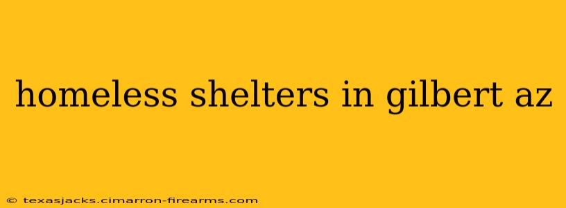 homeless shelters in gilbert az