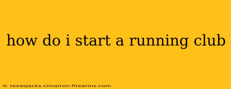 how do i start a running club