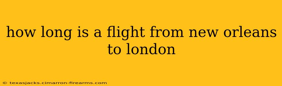 how long is a flight from new orleans to london