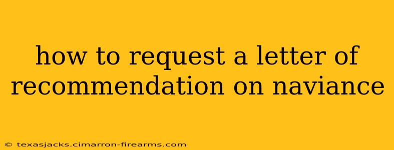 how to request a letter of recommendation on naviance