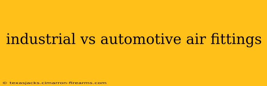 industrial vs automotive air fittings