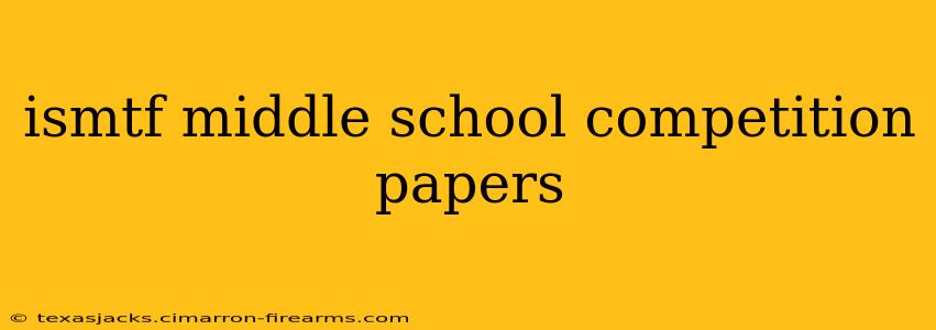 ismtf middle school competition papers