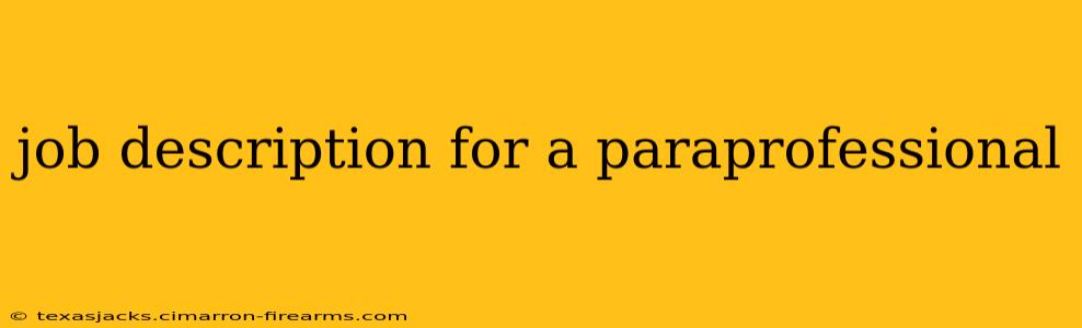 job description for a paraprofessional