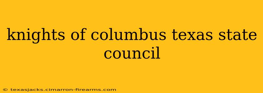 knights of columbus texas state council