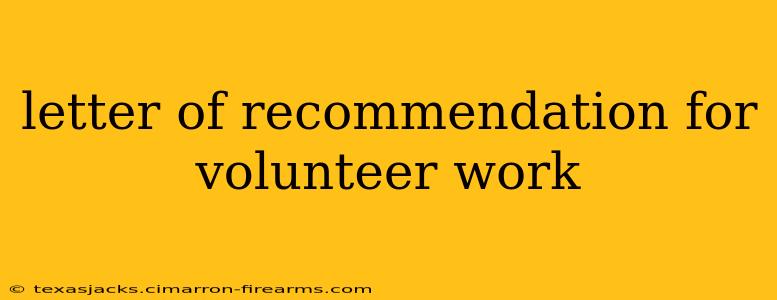 letter of recommendation for volunteer work