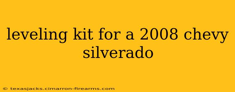 leveling kit for a 2008 chevy silverado