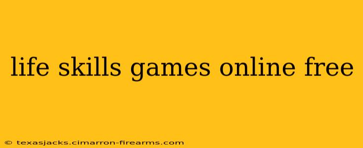 life skills games online free