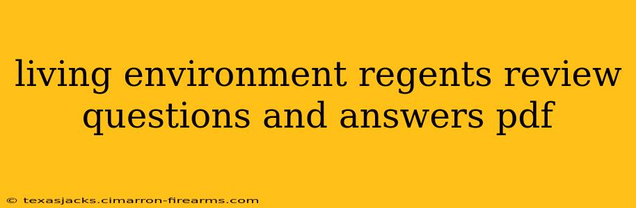 living environment regents review questions and answers pdf