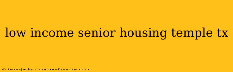 low income senior housing temple tx