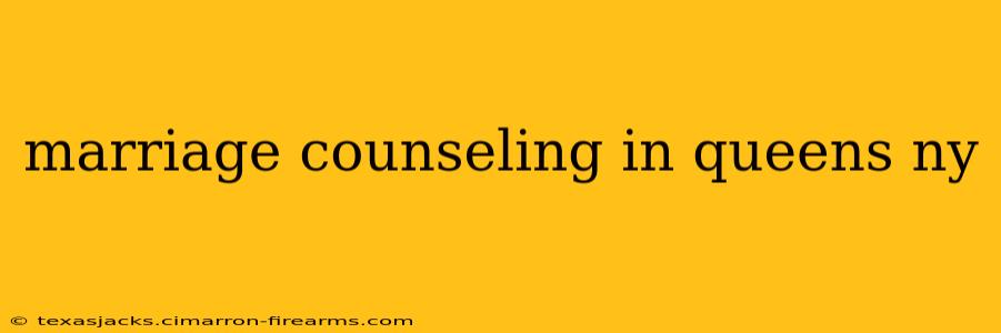 marriage counseling in queens ny