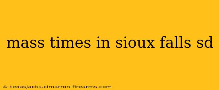 mass times in sioux falls sd