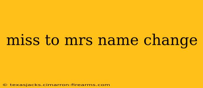 miss to mrs name change