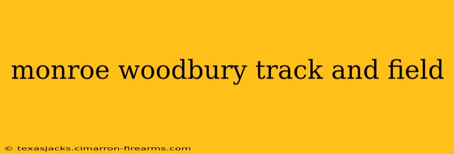 monroe woodbury track and field