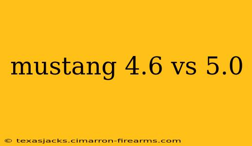 mustang 4.6 vs 5.0