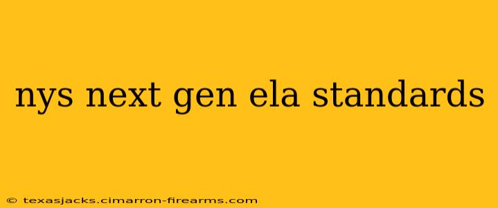 nys next gen ela standards