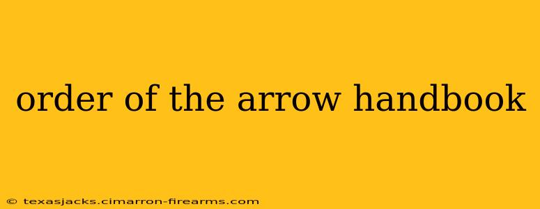 order of the arrow handbook