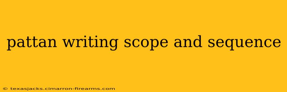 pattan writing scope and sequence