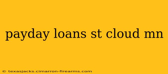 payday loans st cloud mn