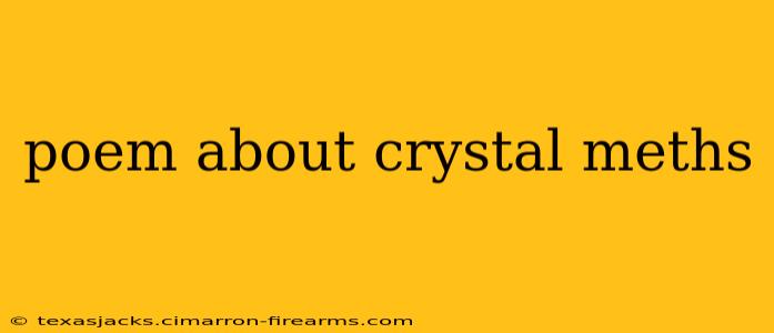 poem about crystal meths