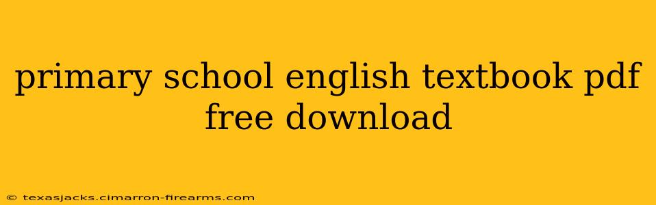 primary school english textbook pdf free download