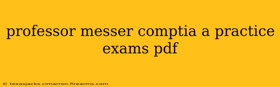 professor messer comptia a practice exams pdf