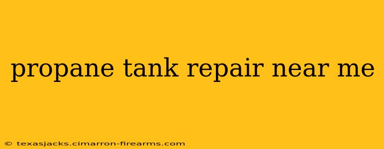 propane tank repair near me