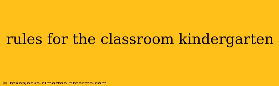 rules for the classroom kindergarten