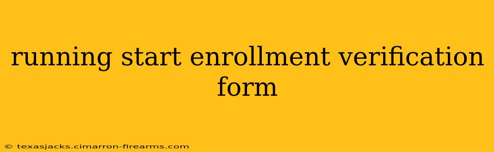 running start enrollment verification form