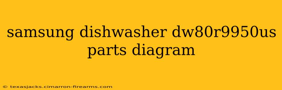 samsung dishwasher dw80r9950us parts diagram