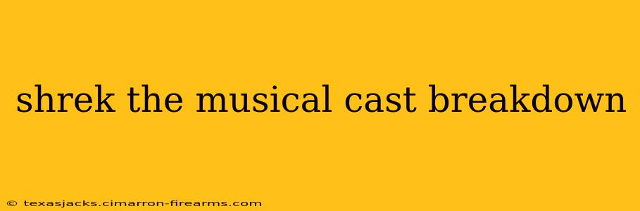 shrek the musical cast breakdown