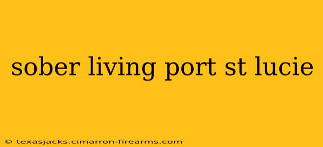 sober living port st lucie