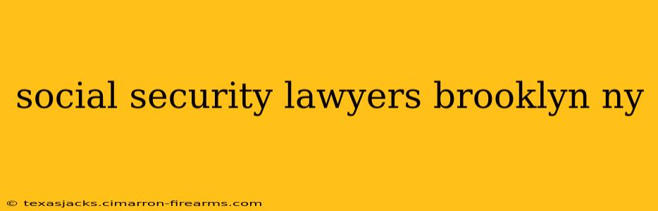 social security lawyers brooklyn ny