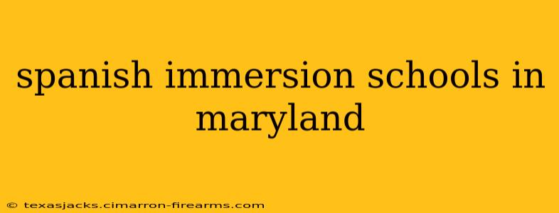 spanish immersion schools in maryland