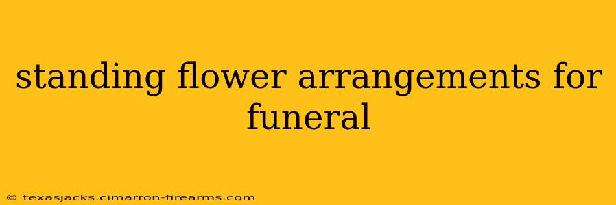 standing flower arrangements for funeral