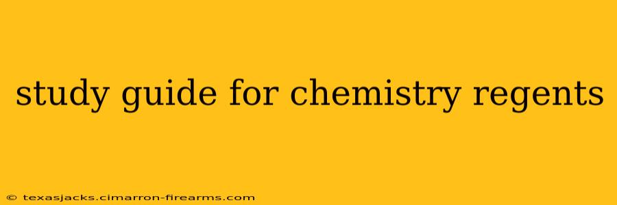 study guide for chemistry regents