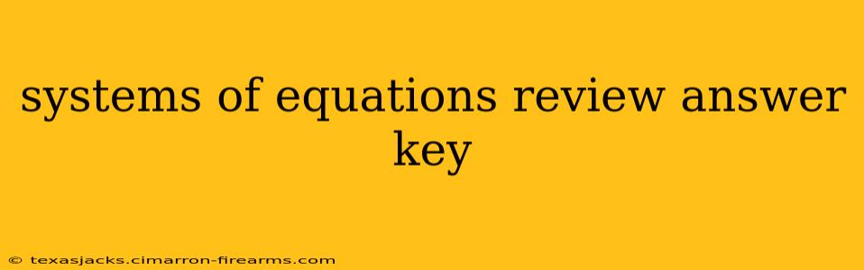 systems of equations review answer key