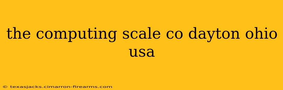 the computing scale co dayton ohio usa