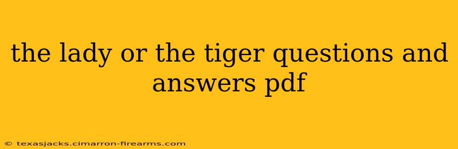 the lady or the tiger questions and answers pdf