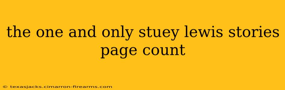 the one and only stuey lewis stories page count